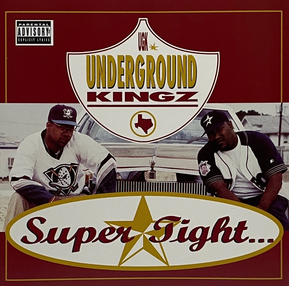 UGK – Super Tight...