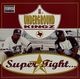 UGK – Super Tight...