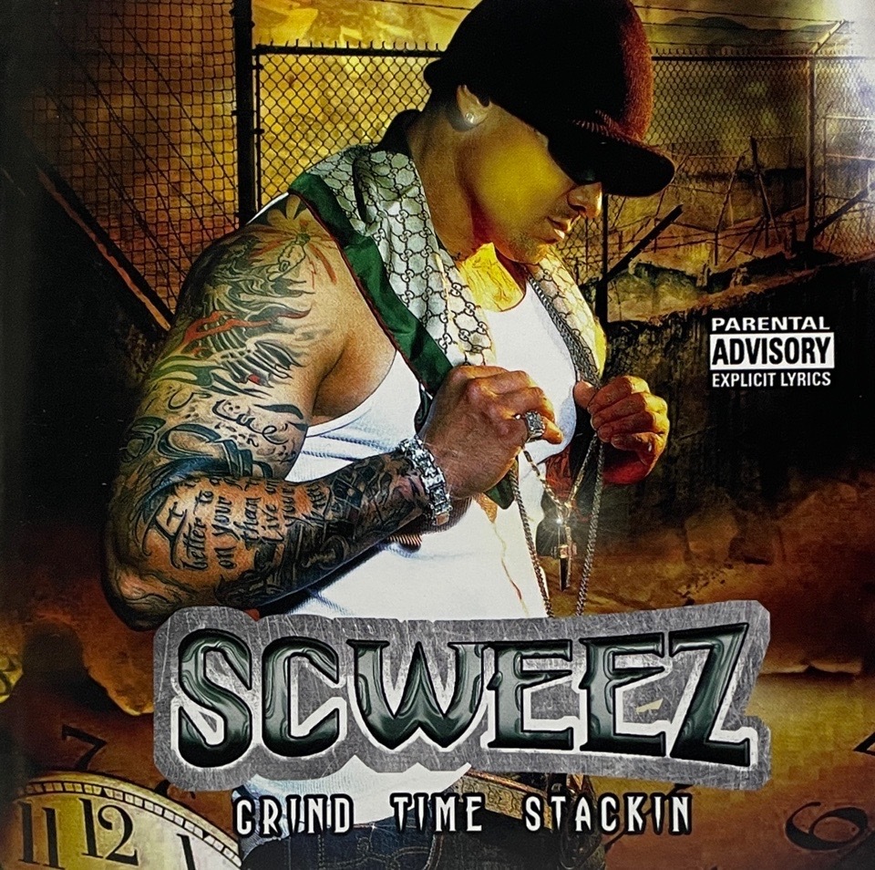 Scweez – Grind Time Stackin