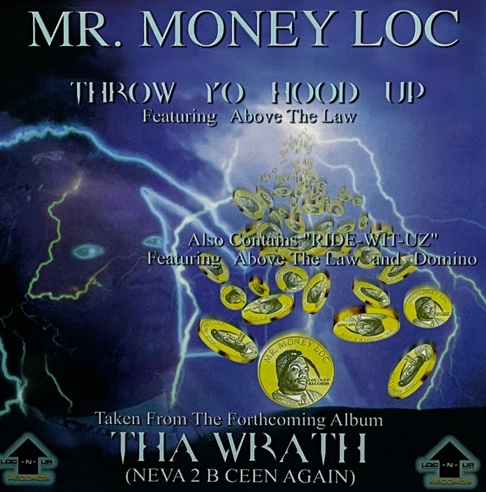 Mr. Money Loc – Throw Yo Hood Up
