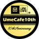 ��UmeCafe10th���å��ۥ�������åץ��ƥå��������롡�����������26ǯ3��31���ޤǡˡ����̸���