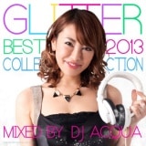 DJ ACQUA / GLITTER BEST COLLECTION 2013 [AQBCD-01]