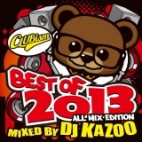 DJ KAZOO / Best Of 2013 [KZOCD-03]