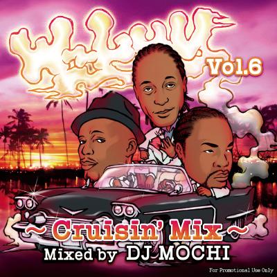 DJ MOCHI / W-Luv Vol.6 ��Cruisin Mix�� [ MOCCD-08 ]