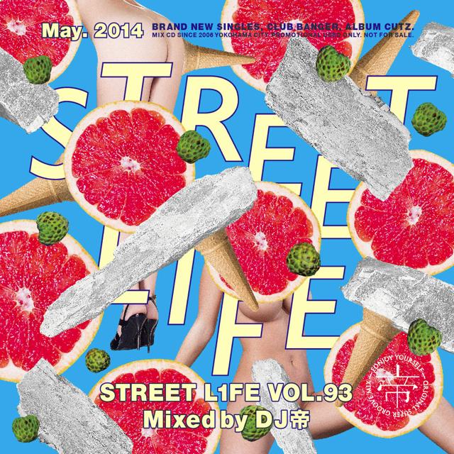  HIPHOP&R&BMIXDJ  / STREET L1FE vol.93 [MSMN-0093]