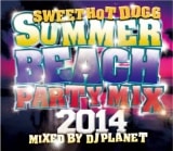  ޡѡƥMIX!! DJ PLANET / SUMMER BEACH PARTY MIX 2014 [HPC-558]