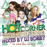 ͵֥ҥåȥMIX!!!DJ BOBBY / HOT CORNER 2014 -3rd TIME- [BOBCD-04]