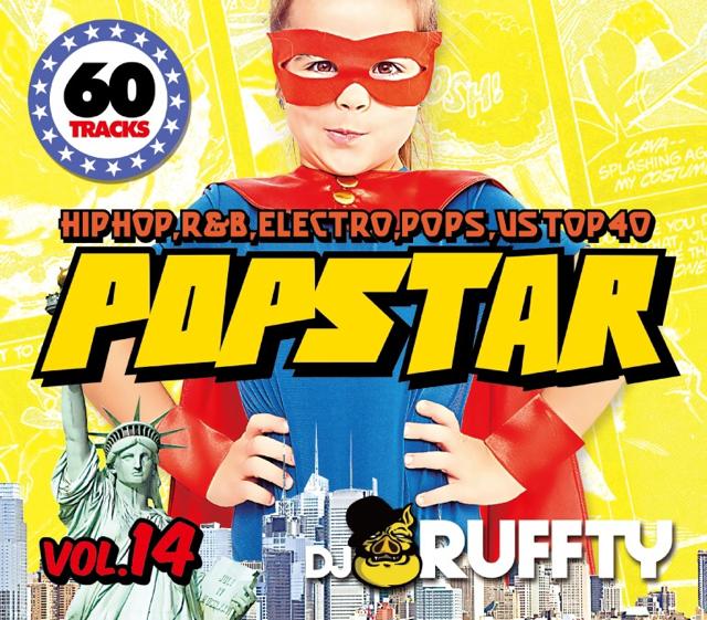�ڥ����른���륯���MIX!!!��DJ RUFFTY / POPSTAR Vol.14 [RTYCD-02]