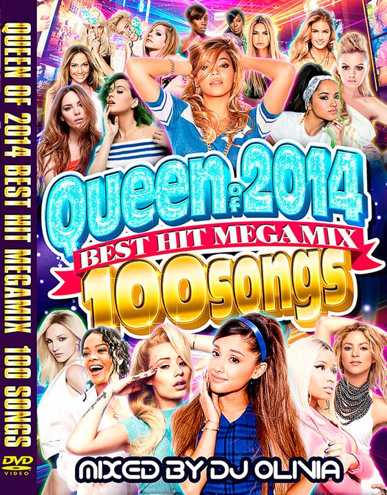 2014ǯҥåMV100!!DJ OLIVIA / QUEEN OF 2014 BEST HIT MEGA MIX 100 SONGS  [QENDV-08]