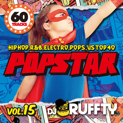 ��CLUB MUSIC MIX!�ۡ�MIXCD��DJ RUFFTY / POPSTAR Vol.15[RTYCD-03]