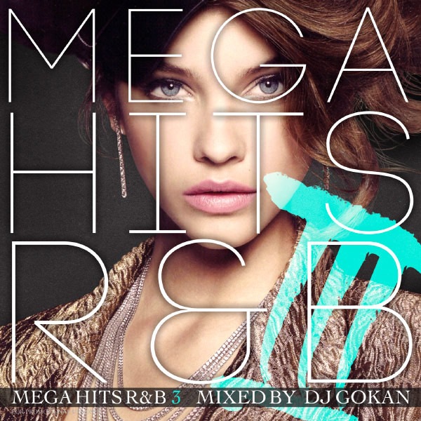 最新&名曲R&BMIX】【MIXCD】DJ GOKAN / MEGA HITS R&B 3[GKNCD-81