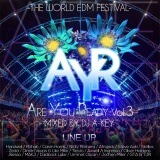 ���������緿EDM�ե���MIX��DJ A-KEY / ARE YOU READY VOL.3  -THE WORLD EDM FESTIVAL-[AKYCD-01]