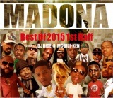 ��2015ǯ�ҥåץۥå�&�쥲���ҥåȥ���BEST��DJ HIDE-O / MADONA Best Of 2015 1st Half[HPC-610]