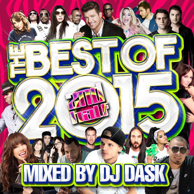 2015年 下半期ベスト!! 2枚組!!!】DJ DASK / THE BEST OF 2015 2nd