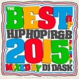 ��2015ǯ��Ⱦ��HIP HOP AND R&B�٥���!!��DJ DASK / THE BEST OF HIP HOP AND R&B 2015 2nd HALF[DKCD-226]