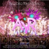 ���������緿EDM�ե���MIX��DJ A-KEY / ARE YOU READY VOL.4 -THE WORLD EDM FESTIVAL-[AKYCD-02]
