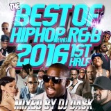 ��2016ǯ ��Ⱦ��HIP HOP AND R&B�٥���!! ��DJ DASK / THE BEST OF HIP HOP AND R&B 2016 1st HALF [DKCD-238]
