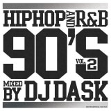 ��90ǯ��HIPHOP,R&B�٥�����2��!!�� DJ DASK / HIPHOP and R&B 90'S Vol.2[DKCD-256]