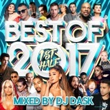 ��2017ǯ ��Ⱦ���٥���!! 2����!!!�� DJ DASK / THE BEST OF 2017 1st Half (2����) [DKCD-261]