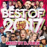 ��2017ǯ ��Ⱦ���٥���!! 2����!!!�� DJ DASK / THE BEST OF 2017 2ndt Half (2����) [DKCD-272]