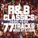 R&B饷å77MIX!! 9599ǯ DJ DASK / R&B CLASSICS 77 TRACKS 1995-1999 [DKCD-290]