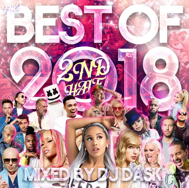 2018年 下半期ベスト!! 2枚組!!!】 DJ DASK / THE BEST OF 2018 2nd