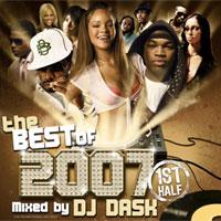 DJ DASK / THE BEST OF 2007 1st HALF [DKCD-102] | MIXCD,HIP HOP