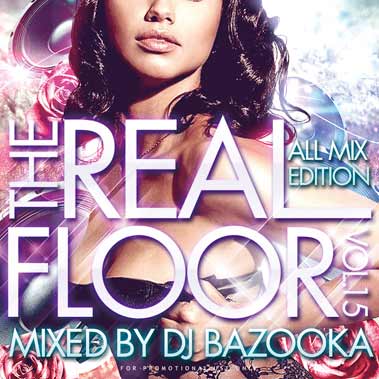 DJ BAZOOKA / THE REAL FLOOR Vol.15 ��ALL MIX EDITION�� [BAZCD-16]