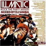 DJ SIMBA() / ILLMATIC -Rock The Party Mixxx!!!- VOL.37 [SNBCD-74]