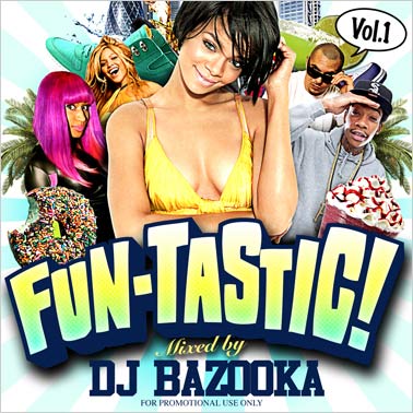 DJ BAZOOKA / FUN-TASTIC！VOL.1 [BAZCD-23] | MIXCD,HIP HOP ｜MIX CD