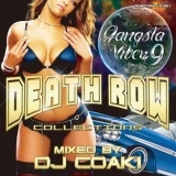 DJ COAKI / GANGSTA VIBEZ 9 -DEATH ROW COLLECTIONS- [COICD-34]