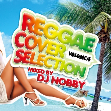 DJ NOBBY / Reggae Cover Selection Vol.4 [NBYCD-42] | MIXCD,レゲエ