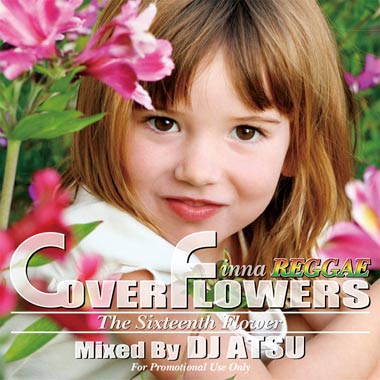 DJ ATSU / Cover Flowers -The Sixteenth Flower- [ATCD-161] | MIXCD