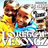 DJ ATSU / LOVE, REGGAE SONGZ VOL.11 [ATCD-175]