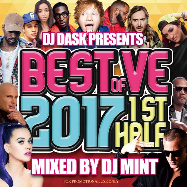 ����͵�����MIX 2017ǯ��Ⱦ���٥����ס��� DJ Mint / DJ DASK PRESENTS BEST OF VE 2017 1st Half [BVECD-07]