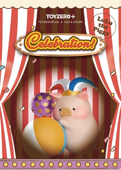 BLINDBOX TOYZEROPLUS×CICI'S STORY 子豚LULU セレブレイション