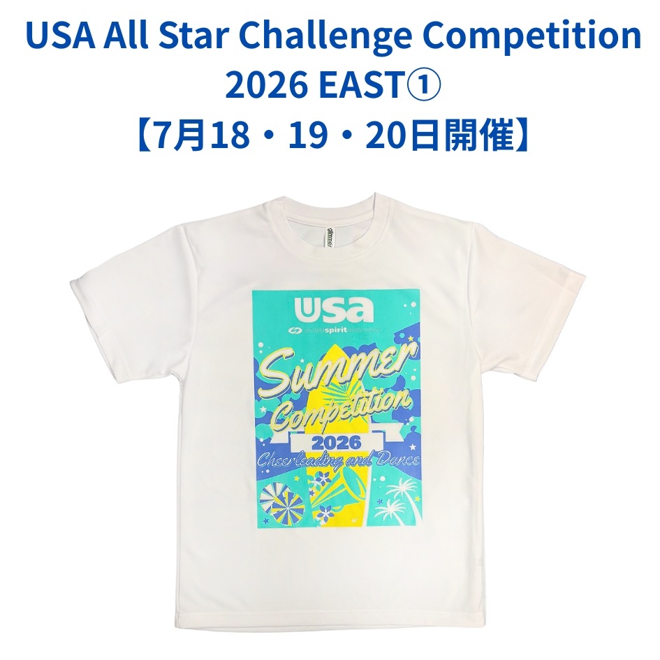 ��7/18��19��20��USA Summer Competition 2026 EAST�� ���ǰT�����