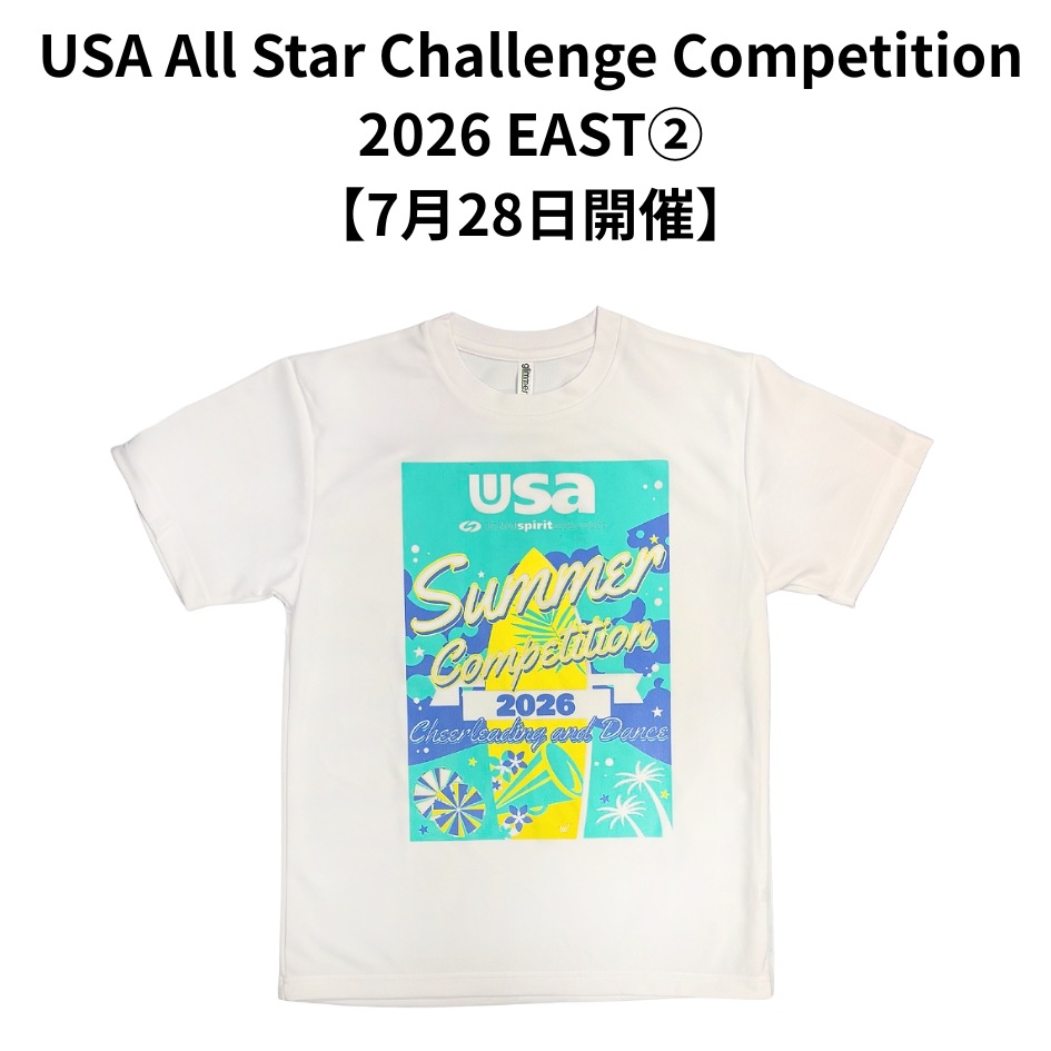 CheerDra Day 2026 記念グッズ 7/28】USA Summer Competition 2026 EAST② 大会記念Tシャツ | USA