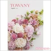 TOWANY��NIGELLE���ȥ�ˡ����˥��롡3900
