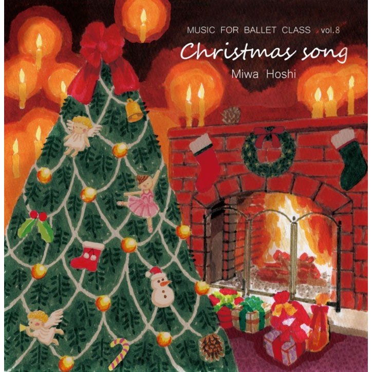 MIWAHOSHI 星美和　Music for Ballet Class Vol.8 Christmas song