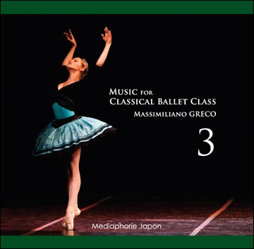 マッシミリアーノ・グレコ　Music for Classical Ballet Class 3 [MG03]