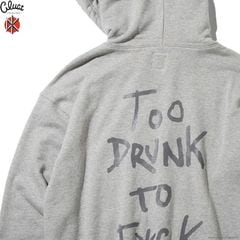CLUCT TOO DRUNK TO FUCK [HOODIE] (H.GRAY) #05095