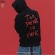 CLUCT TOO DRUNK TO FUCK [HOODIE] (BLACK) #05095
