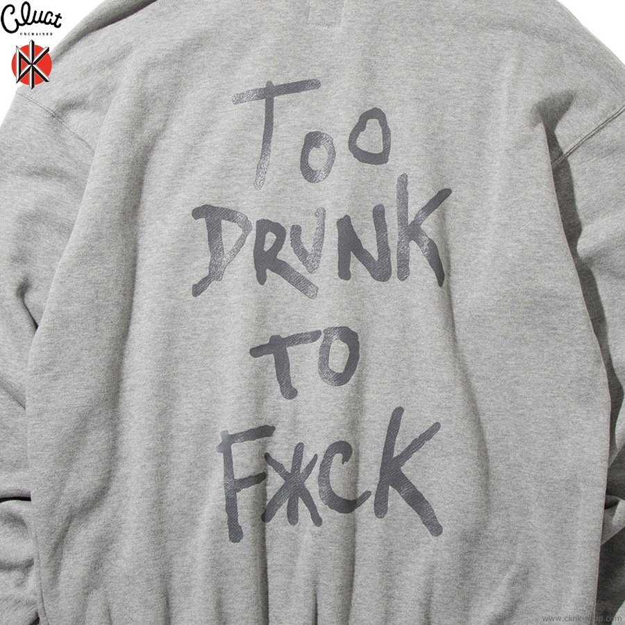 CLUCT TOO DRUNK TO FUCK [HOODIE] (H.GRAY) #05095