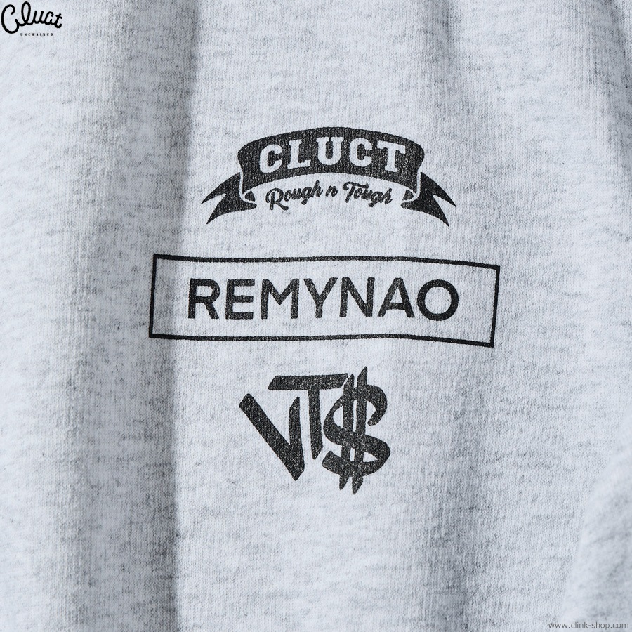 CLUCT VTS �� REMYNAO �� CLUCT [CREW SWEAT] #05220