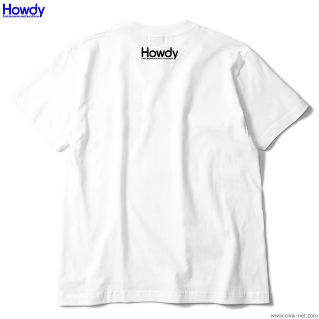 Howdy Shit T (WHITE) [HWD1901TE03]