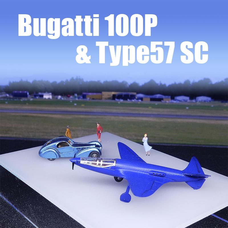 1/144 Bugatti 100P & Type57SCʥ˥塼ǡ