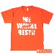 ドライTシャツ WE WANNA BEST！