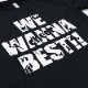 ドライTシャツ WE WANNA BEST！