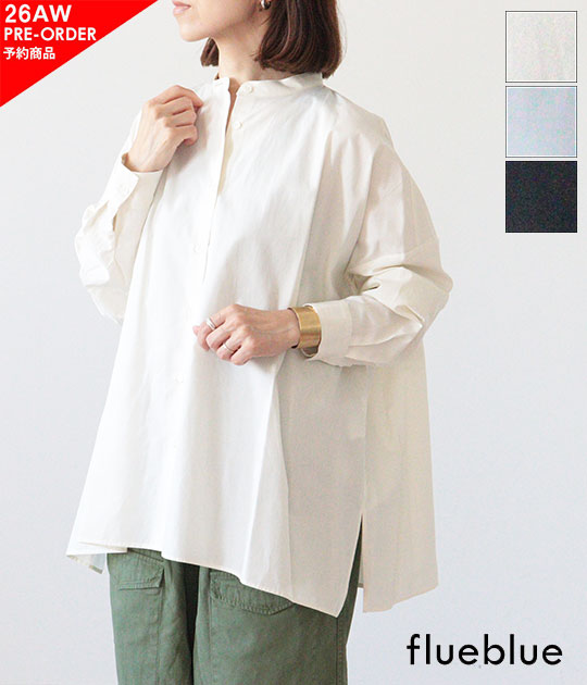 【ご予約商品】【9月上旬入荷予定】【送料無料】【ネコポス発送】【2026AW】flueblue [フルブルー] Relax Band Collar Shirt　FB-SH-001【代引き不可・ペイ決済不可】